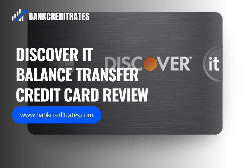 Discover it Balance Transfer Credit Card Reviews