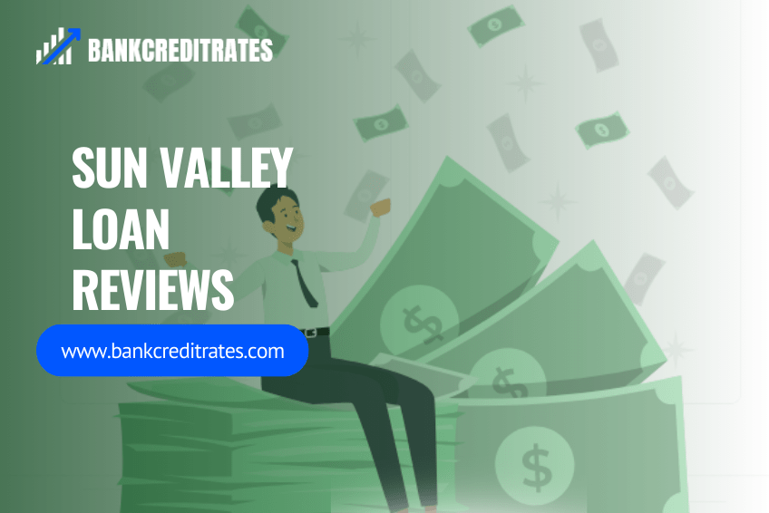 Sun Valley Loan Reviews