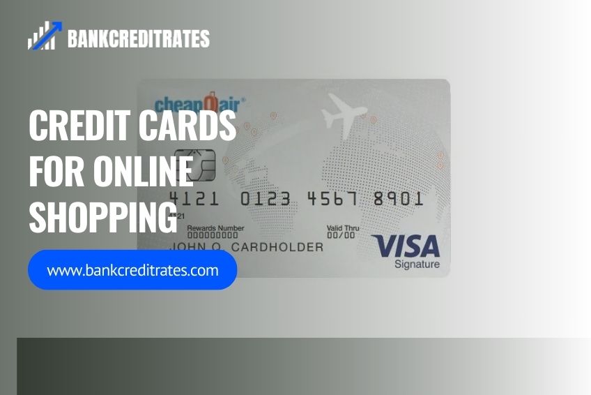 Best Credit Cards for Online Shopping!